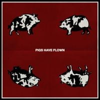 Alex West - Pigs Have Flown