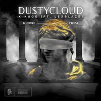 Dustycloud - Ignore Them