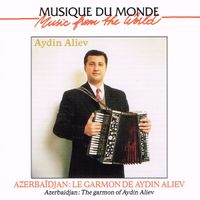 Aydin Aliev - Azerba&iuml;djan: Le Garmon de Aydin Aliev
