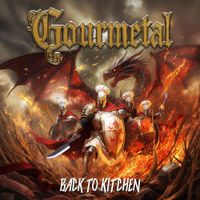 Gourmetal - Back to kitchen
