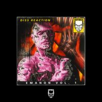 Diss Reaction - Emanon Vol.1