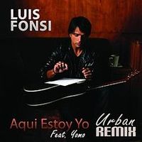 Luis Fonsi Featuring Aleks Syntek, David Bisbal And Noel Schajris - Aqu&iacute; Estoy Yo