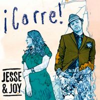 Jesse & Joy - &iexcl;Corre!