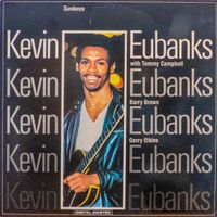 Kevin Eubanks - Sundance