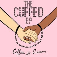 Coffee & Cream - The Cuffed