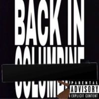 yxniel - BACK IN COLUMBINE