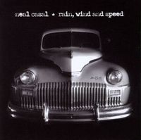 Neal Casal - Rain, Wind & Speed