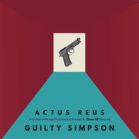 Guilty Simpson - Actus Reus