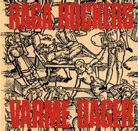 Raga Rockers - Varme Dager