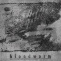 Bloodworm - Blood & Lust