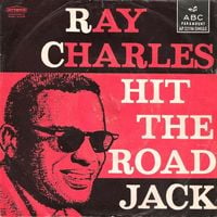 Ray Charles - Hit the Road Jack