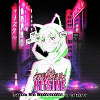 クリスタルKITSUNE - Dreams: The Continuation of Reality