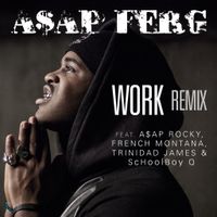 A$AP Ferg - Work (Remix)