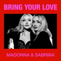 Madonna - Bring Your Love