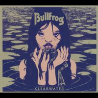 Bullfrog - Clearwater