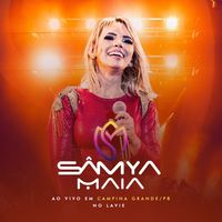 Sâmya Maia - Ao Vivo em Campina Grande/PB, No Lavie