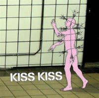 Kiss Kiss - Kiss Kiss