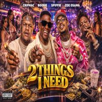 Spiffie Luciano - 2 THINGS I NEED