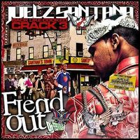 Juelz Santana - Back Like Cooked Crack 3: Fiend Out