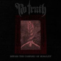 No Truth - Beyond The Confines Of Morality