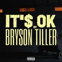 Bryson Tiller - IT&rsquo;S OK