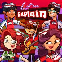 Disventure Camp - Let Me Explain