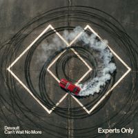 Devault - Can&rsquo;t Wait No More