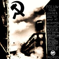 Morso - Follow Your Leader | Noise to blast at Rightoids