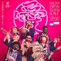 Minyo Crusaders - 花笠音頭 [Hanagasa Ondo]