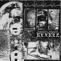 REXREZ - Parasitic Paradise