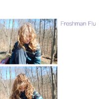 Anaia - Freshman Flu