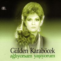 G&uuml;lden Karab&ouml;cek - Ağlıyorsam Yaşıyorum