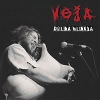 Veja - Dolina mlinova