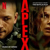 H&ouml;gni - Apex (Soundtrack from the Netflix Film)