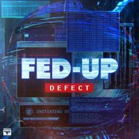 Fed-Up - Defect