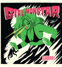 Girl Monstar - Grrrr!!