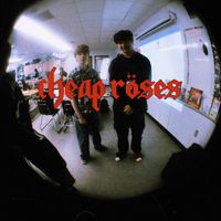 Cheap Roses - Cheap Roses