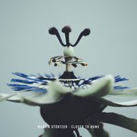Martin Stürtzer - Closer To Home
