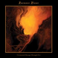 Furnace Floor - Ceremonial Passage Through Fire