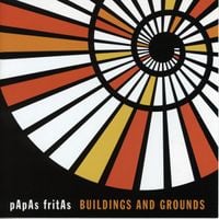 Papas Fritas - Buildings And Grounds