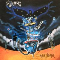 Shadowfax - Magic Theater