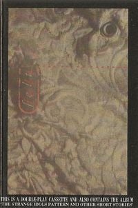 Felt - Ignite The Seven Cannons / The Strange Idols Pattern and Other Short Stories