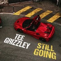 Tee Grizzley - Still Going