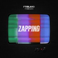 FTISLAND - Zapping