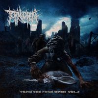 Torn Open - TORN THE FUCK OPEN, Vol. 2