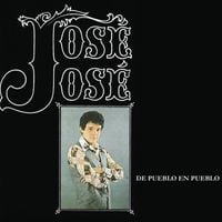 Jos&eacute; Jos&eacute; - De Pueblo en Pueblo