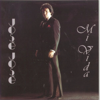 Jos&eacute; Jos&eacute; - Mi Vida