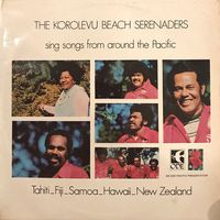 Korolevu Beach Serenaders - The Korolevu Beach Serenaders Sing Songs From Around the Pacific