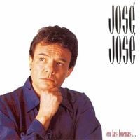 Jos&eacute; Jos&eacute; - En las Buenas... y en las Malas