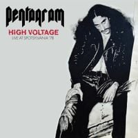 Pentagram - High Voltage - Live At Spotsylvania (1978)